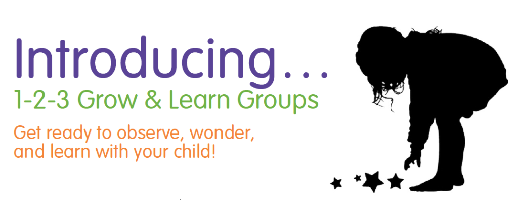 1,2,3 Grow and Learn Groups